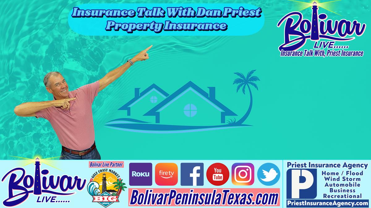 Insurance Talk With Dan Priest Local Property Insurance On Bolivar.