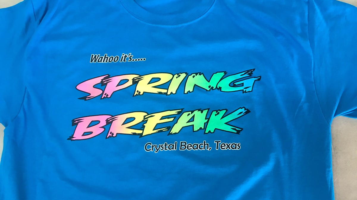 Spring Break T's For Crystal Beach Texas!