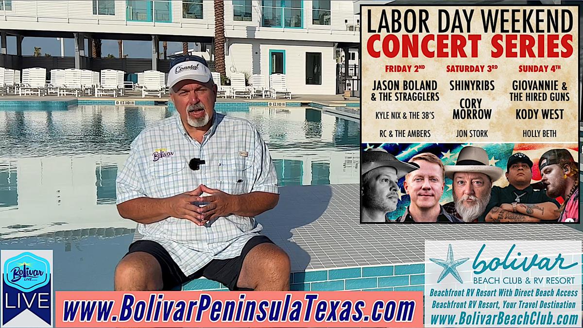 The Bolivar Beach Club, Weekend Outlook.