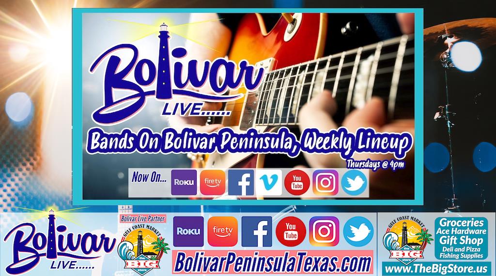This Week's Bands On Bolivar Memorial Day Week.