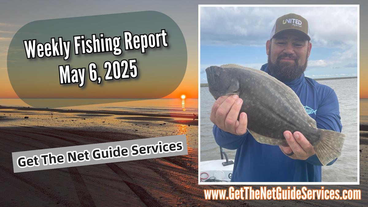 Weekly Fishing Report Ending May 6, 2025