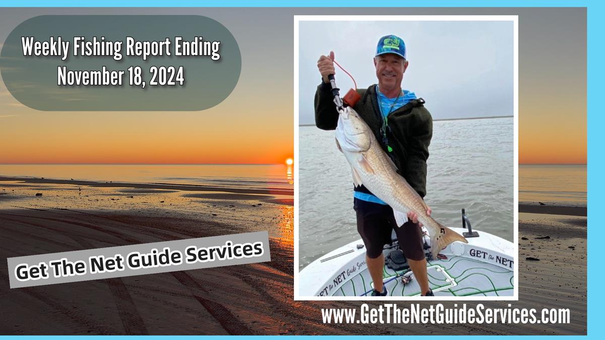 Weekly Fishing Report Ending November 18, 2024 