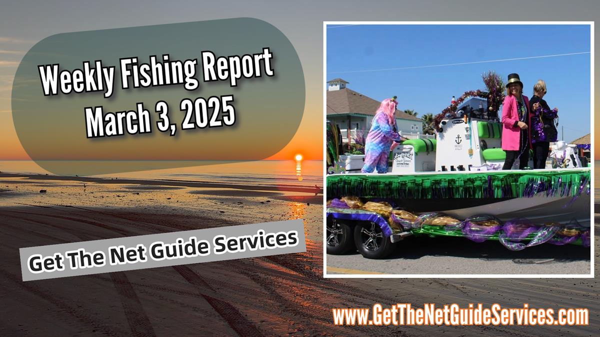 Weekly Fishing Repost Ending March 3, 2025