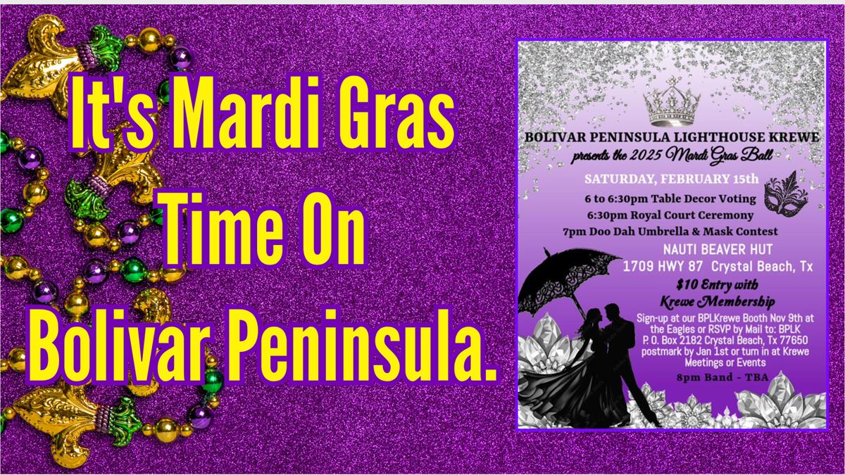 Bolivar Peninsula Lighthouse Krewe 2025 Mardi Gras Ball.
