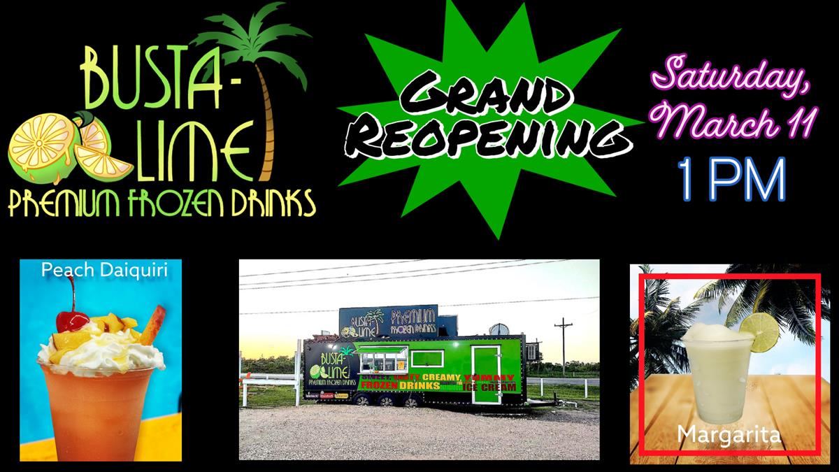 Busta-Lime Grand Reopening!!!