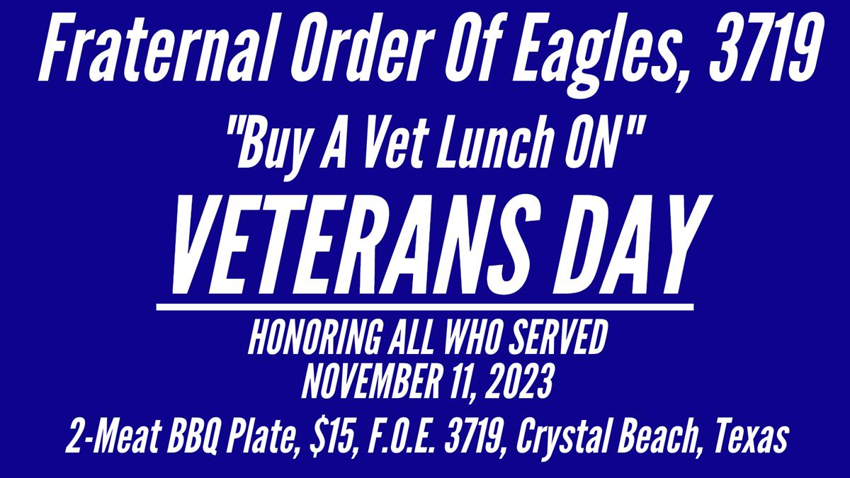 Buy A Vet Lunch On Veterans Day, 2023