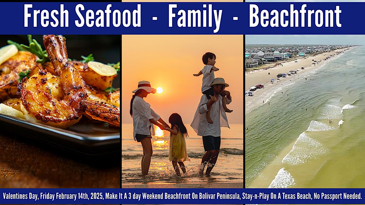 Celebrate Valentine’s Day 2025, with a Romantic 3-Day Weekend on Bolivar Peninsula