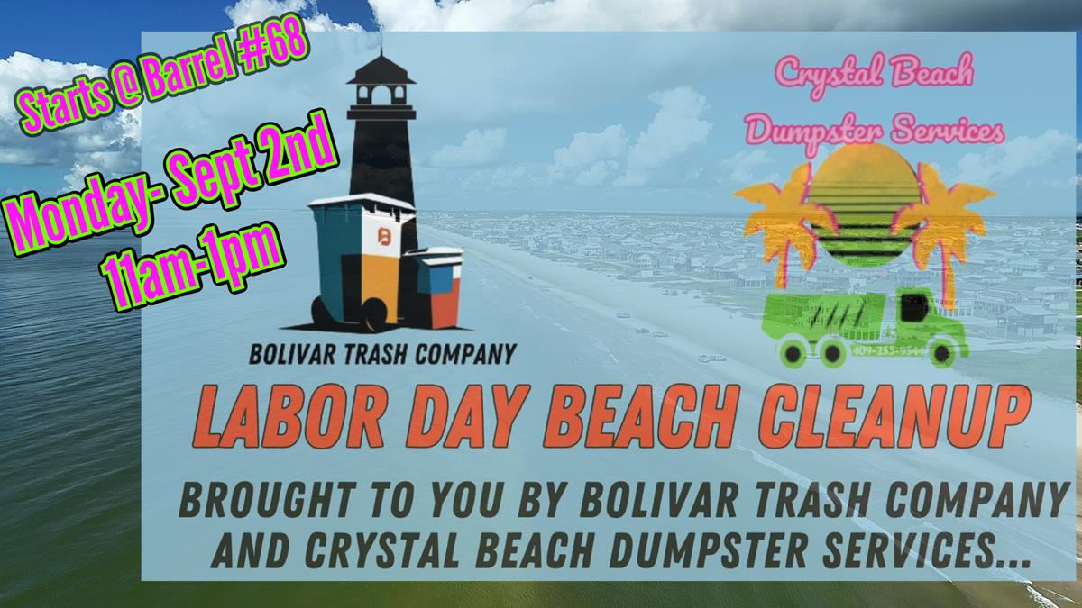 Labor Day 2024 Beach Cleanup, Crystal Beach, Texas